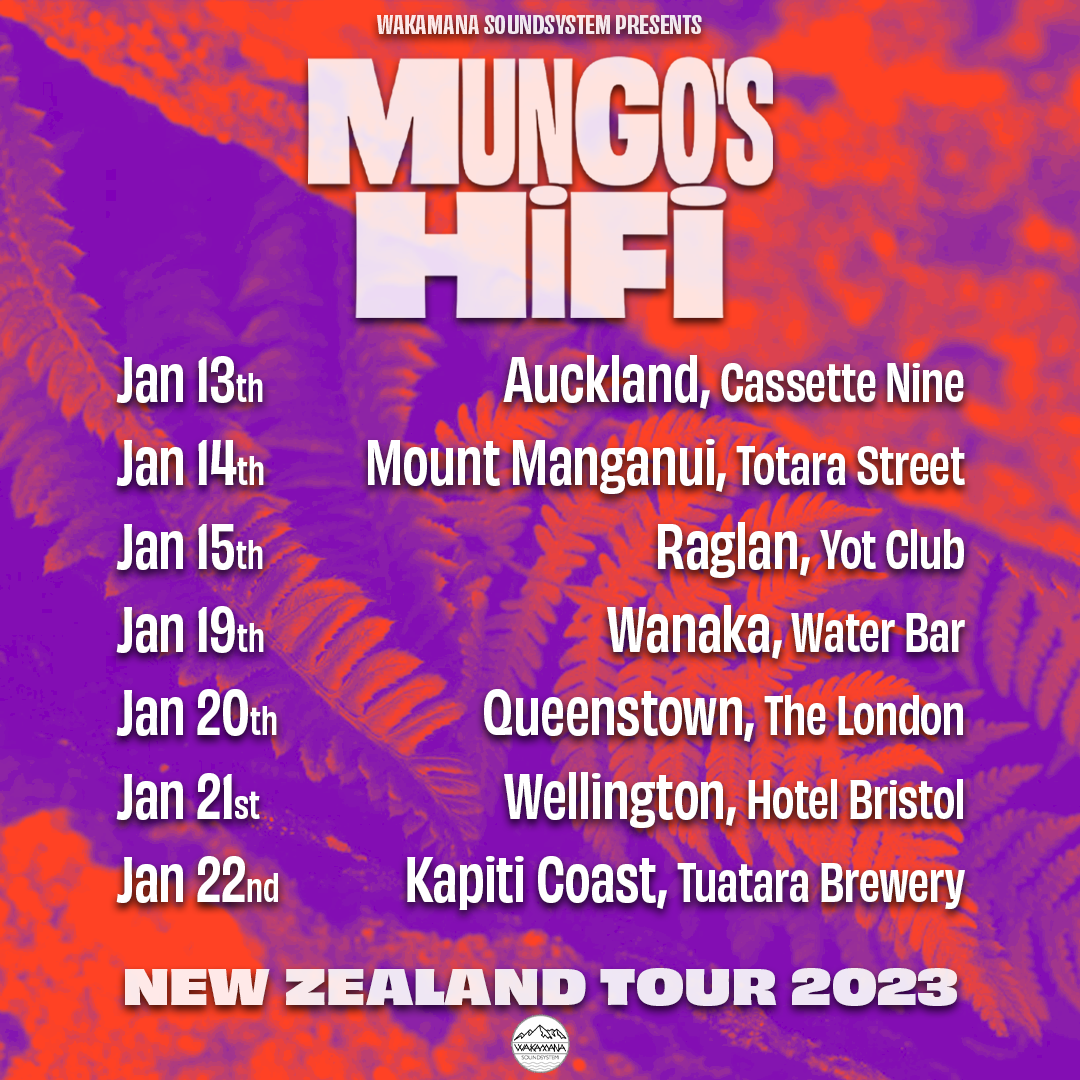 New Zealand Tour 2023 Mungo's Hi Fi